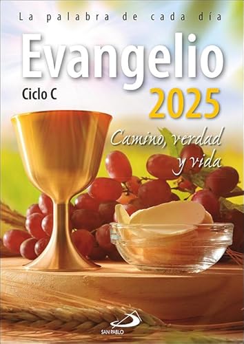 Evangelio 2025: Camino, Verdad y Vida. Ciclo C (Evangelios y Misales) von SAN PABLO