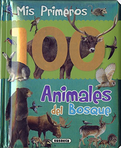 Animales del bosque (Col. Mis primeros 100 animales) von SUSAETA