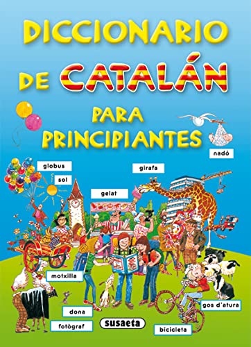 Diccionario de catalán para principiantes (Diccionario Para Principiantes)