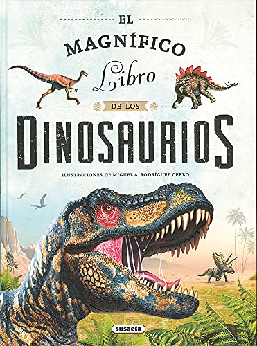 El magnífico libro de los dinosaurios von SUSAETA