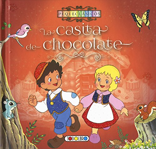 La casita de chocolate von TODOLIBRO