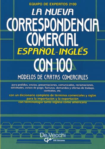 La nueva correspondencia comercial español - inglés von De Vecchi Ediciones