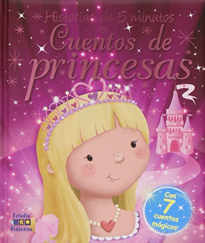 Cuentos de princesas (Historias de 5 minutos, Band 4) von Estudio Didáctico