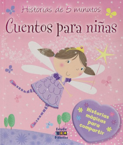 Cuentos para niñas (Historias de 5 minutos, Band 3)