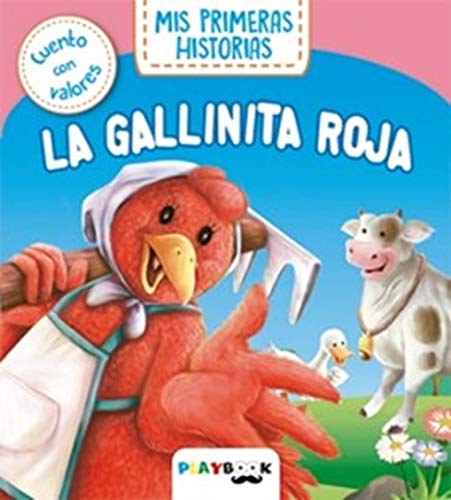 La gallinita roja (Mis primeras historias, Band 2) von Playbook RG
