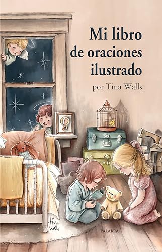 Mi libro de oraciones ilustrado (Libros ilustrados)