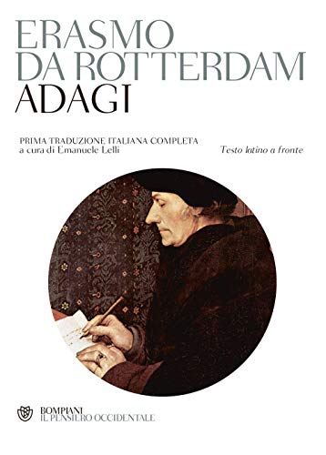Adagi. Testo latino a fronte (Il pensiero occidentale)