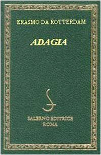 Adagia. Testo latino e italiano (Diamanti)