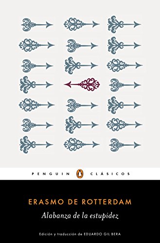 Alabanza de la estupidez (Penguin Clásicos)
