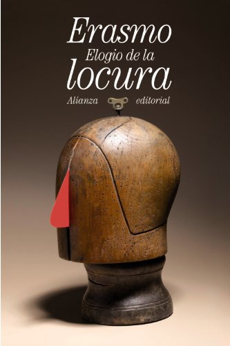 Elogio de la locura (El libro de bolsillo - Filosofía) von ALIANZA