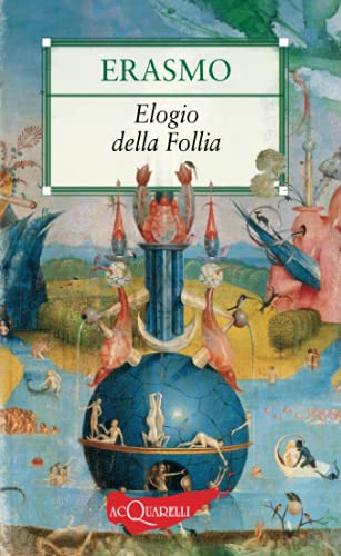 Elogio della follia (Sapere Acquarelli) von Giunti