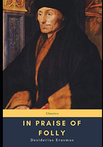 In Praise of Folly In Praise of Folly von Independently published