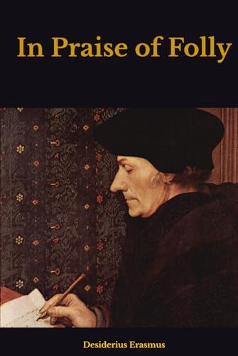 In Praise of Folly In Praise of Folly von Independently published