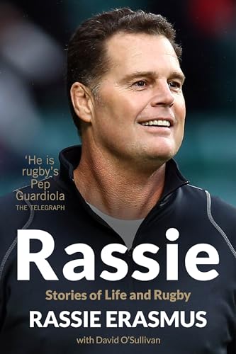 Rassie: The Inspirational Autobiography from South Africa's Double World-Cup Winning Coach von Pan