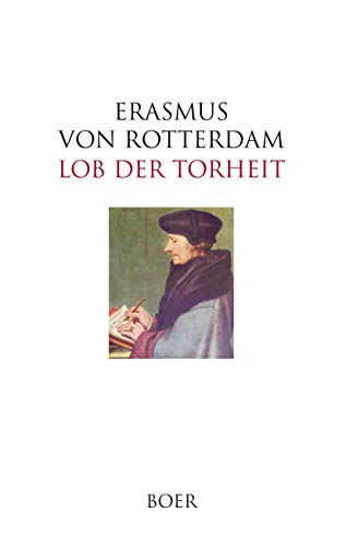 Lob der Torheit: Mit 82 Abildungen nach Zeichnungen von Hans Holbein d. J.
