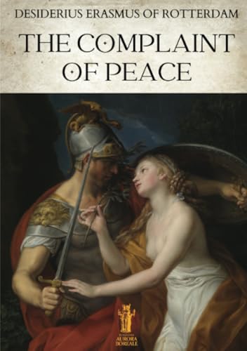 The Complaint of Peace von Edizioni Aurora Boreale