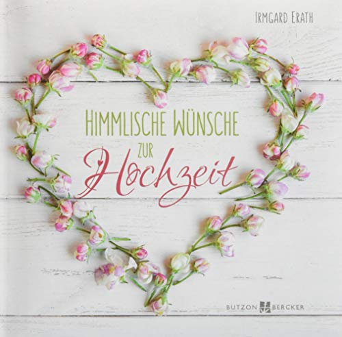 Himmlische Wünsche zur Hochzeit Himmlische Wünsche zur Hochzeit