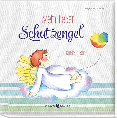 Mein lieber Schutzengel - Kindergebete