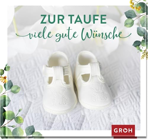 Zur Taufe viele gute Wünsche Zur Taufe viele gute Wünsche