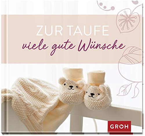 Zur Taufe viele gute Wünsche Zur Taufe viele gute Wünsche