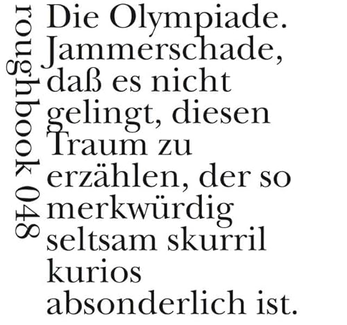 Gedichtverdacht: Die Olympiade. Jammerschade, daß es nicht gelingt... (roughbooks) von Urs Engeler