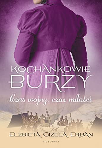 Kochankowie Burzy (5) (Kochankowie Burzy Tom 5 Czas wojny, czas miłości, Band 5)
