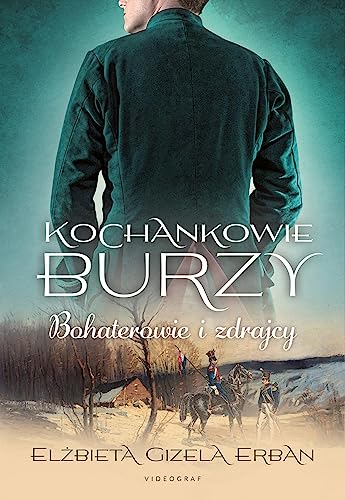 Kochankowie Burzy (6) (Kochankowie Burzy Tom 6 Bohaterowie i zdrajcy, Band 6)