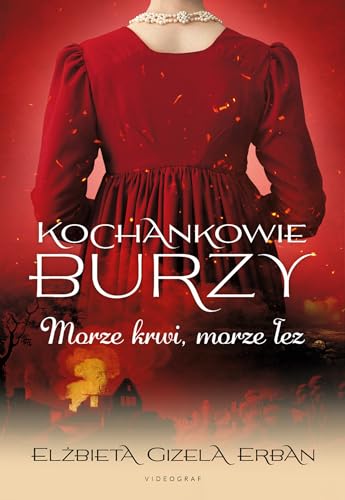 Kochankowie Burzy (9) (Kochankowie Burzy Tom 9 Morze krwi, morze łez, Band 9)