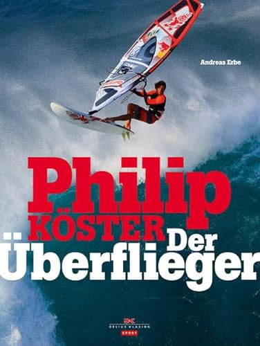 Philip Köster – Der Überflieger