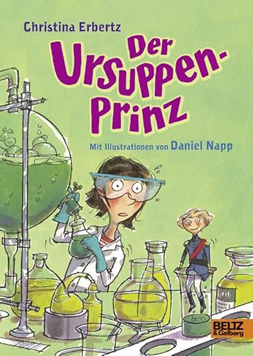 Der Ursuppenprinz: Roman