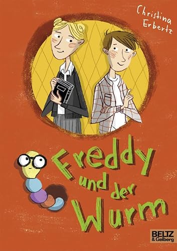 Freddy und der Wurm: Roman