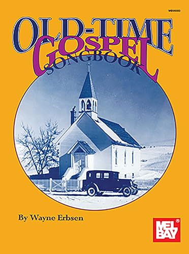 Old Time Gospel Songbook