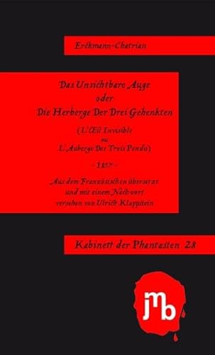 Das Unsichtbare Auge oder Die Herberge Der Drei Gehenkten (Kabinett der Phantasten) von JMB Verlag Jens Bolm