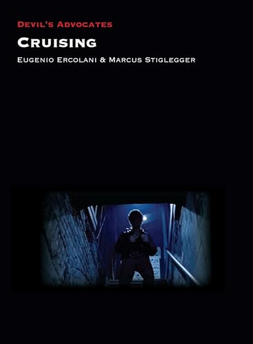 Cruising (Devils Advocates) von Auteur Publishing in partnership with Liverpool University Press