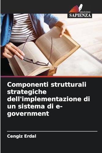 Componenti strutturali strategiche dell'implementazione di un sistema di e-government