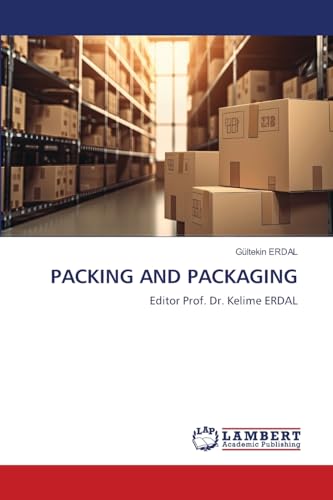 PACKING AND PACKAGING: Editor Prof. Dr. Kelime ERDAL