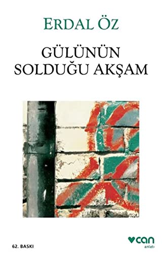 Gülünün Solduğu Akşam von Can Yayınları
