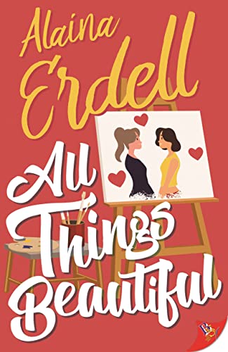 All Things Beautiful von Bold Strokes Books