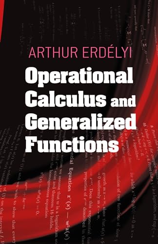 Operational Calculus and Generalized Functions (Dover Books on Mathematics) von Dover Publications