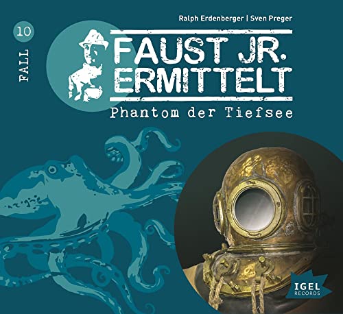 Faust jr. ermittelt 10. Phantom der Tiefsee: Lustiges und spannendes Hörspiel-Abenteuer ab 10 Jahren