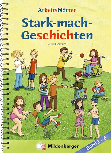 Stark-mach-Geschichten– Arbeitsblätter Stark-mach-Geschichten– Arbeitsblätter