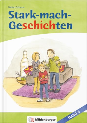 Stark-mach-Geschichten - Band 6 von Mildenberger Verlag GmbH