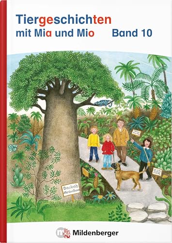 Tiergeschichten mit Mia und Mio Neubearbeitung – Band 10: passend zur neuen Silbenfibel (ISBN 978-3-619-14790-8) von Mildenberger Verlag GmbH