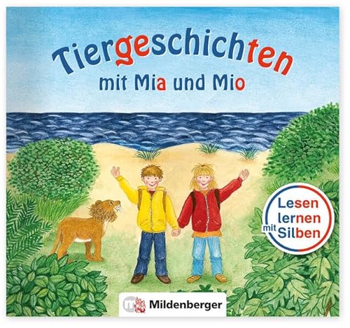 Tiergeschichten mit Mia und Mio – Sonderheft: Der kleine Löwe (Mats, Mila und Molli)
