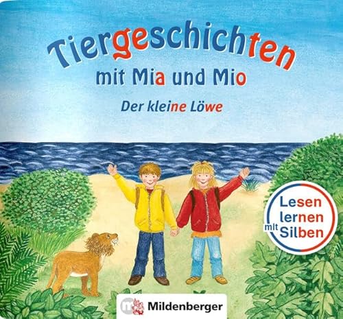 Tiergeschichten mit Mia und Mio – Sonderheft: Der kleine Löwe (Mats, Mila und Molli)
