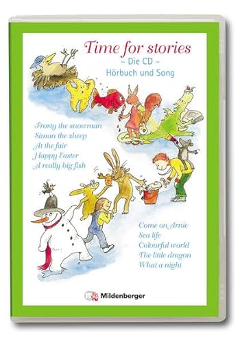 Time for stories – Die CD – Lieder und Texte zu den Heften 1 - 10 Time for stories – Die CD – Lieder und Texte zu den Heften 1 - 10