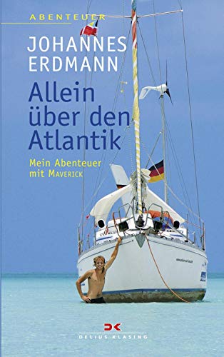 Allein über den Atlantik: Mein Abenteuer mit MAVERICK