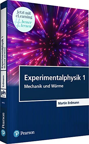 Experimentalphysik 1. Mit eLearning-Zugang MyLab | Experimentalphysik 1: Mechanik und Wärme (Pearson Studium - Physik) von Pearson Studium