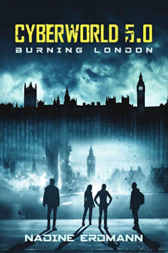 Cyberworld 5.0: Burning London