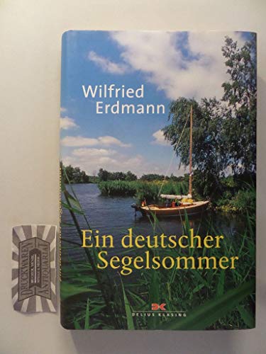 Ein deutscher Segelsommer